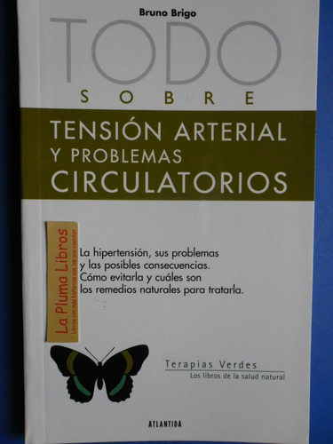 Tension Arterial Problemas Circulatorios (nuevo) Brigo /