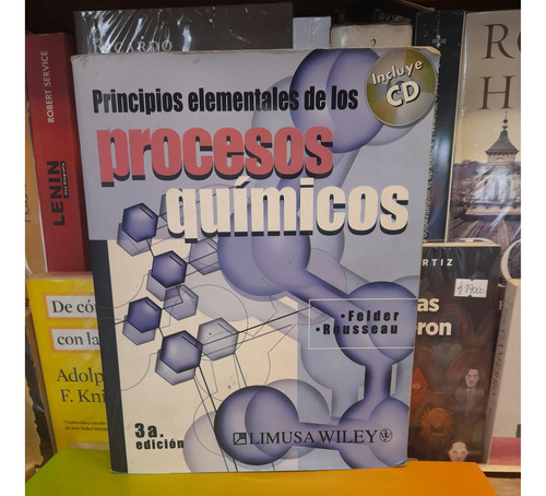 Principios Elementales De Los Procesos Químicos. Felder