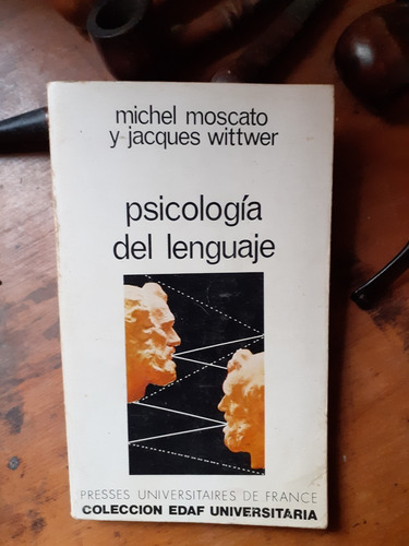 Psicología Del Lenguaje / Moscato