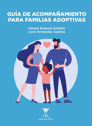 Guía De Acompañamiento Para Familias Adoptivas / Brignoni