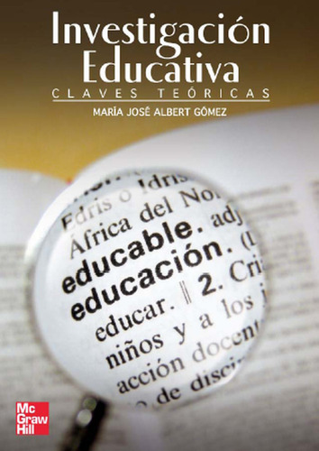 Libro Investigacion Educativa,la