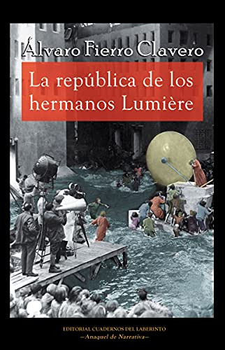 La Republica De Los Hermanos Lumière: 28 -anaquel De Narrati