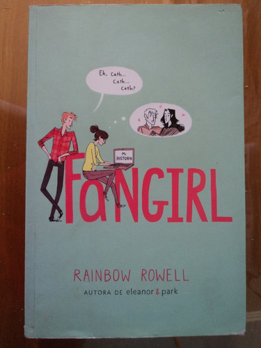 Fangirl - Rainbow Rowell, 2014, Alfaguara.