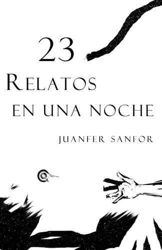 Libro: 23 Relatos En Una Noche (spanish Edition)