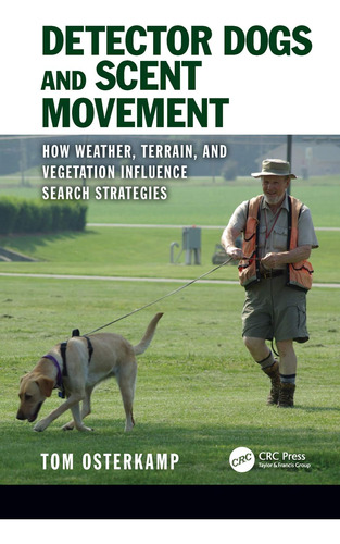 Libro: Detector Dogs And Scent Movement: How Weather, Terrai