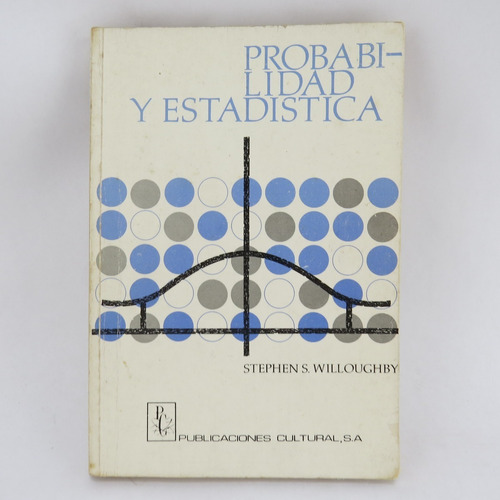 L8161 Stephen Willoughby -- Probabilidad Y Estadistica