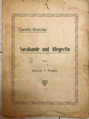 Corelli-kreisler Sarabande Y Allegretto Violín Y Piano