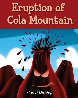Libro Children's Books : Eruption Of Cola Mountain: Illus...
