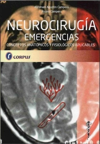 Neurocirugía Emergencias Conceptos Anatómicos Fisiológicos