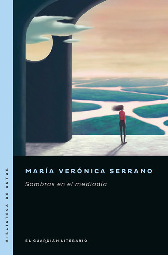 Sombras En El Mediodia - Marãa Verã¿nica Serrano