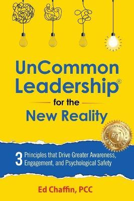 Libro Uncommon Leadership(r) For The New Reality : 3 Prin...