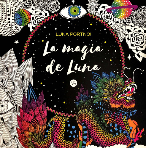 La magia de Luna, de Portnoi, Luna. Editorial VR Editoras, tapa blanda en español, 2017