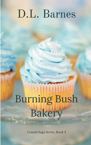 Libro: Burning Bush Bakery