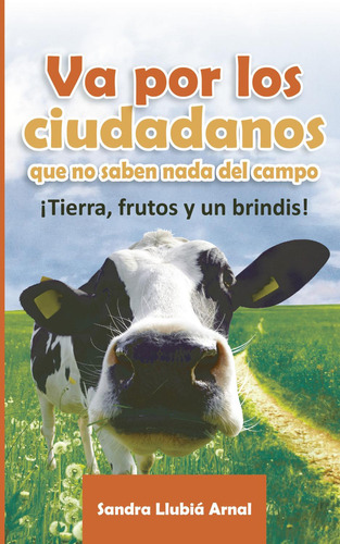 Va Por Los  Ciudadanos, De Llubiá Arnal , Sandra.., Vol. 1.0. Editorial Sandra Llubiá Arnal, Tapa Blanda, Edición 1.0 En Español, 2032