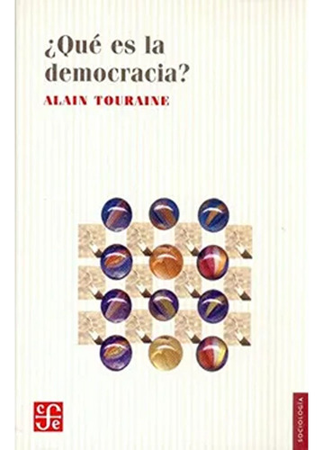 Libro Fisico Qué Es La Democracia?,  Alain Touraine