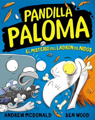 El Misterio Del Ladrón De Nidos (pandilla Paloma 3) - Mcd