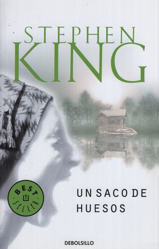 Un Saco De Huesos - Stephen King - Debolsillo