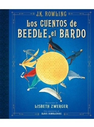 Los Cuentos De Beedle El Bardo - J.k. Rowling