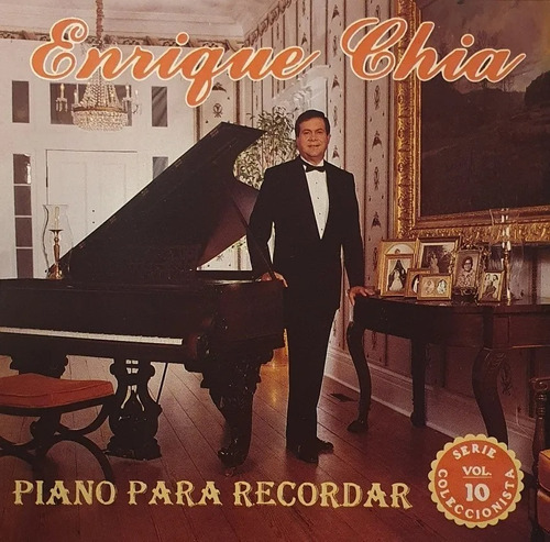 Enrique Chia  Piano Para Recordar  Vol. 10. S. Coleccionista