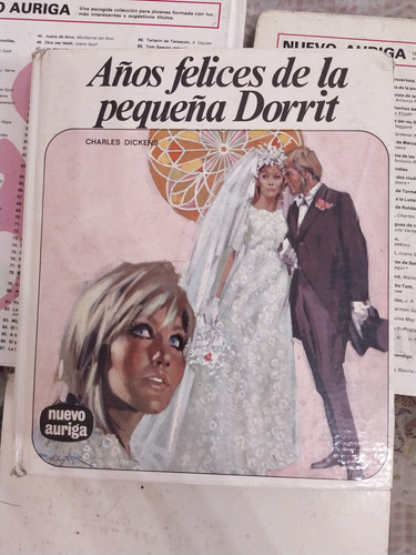 Años Felices De La Pequeña Dorrit. Nuevo Auriga 