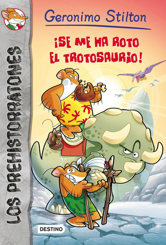 Imagen 1 de 1 de Se Me Ha Roto El Tiranosaurio Geronimo Stilton Destino