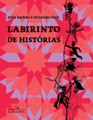 Labirinto de histórias, de Barbieri, Stela. Editora Schwarcz SA, capa mole em português, 2019