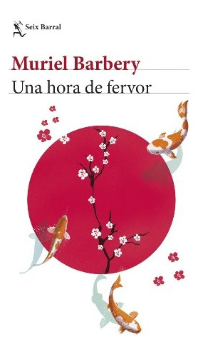 Hora De Fervor, Una - Barbery, Muriel