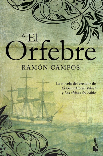 El Orfebre, De Campos, Ramón. Editorial Booket, Tapa Blanda En Español