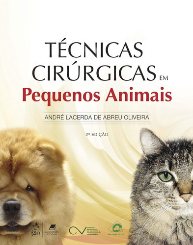 Tecnicas Cirurgicas Em Pequenos Animais - Elsevier, De Andre Lacerda. Editora Elsevier Editora Ltda, Capa Mole, Edição 2 Em Português