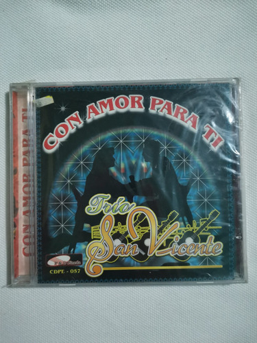 Trio San Vicente Con Amor Para Ti Cd Original Nuevo 