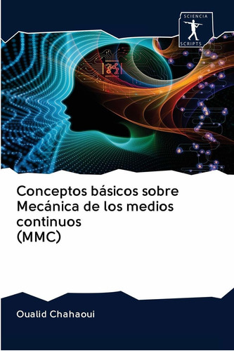 Libro Conceptos Básicos Sobre Mecánica De Los Medios  Lcm7