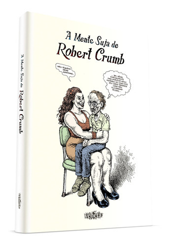 A Mente Suja De Robert Crumb, De Crumb, Robert. Editora Veneta, Capa Mole Em Português