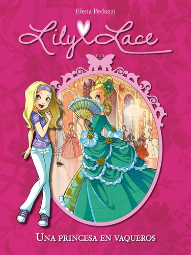 Una Princesa En Vaqueros (lily Lace 1) -  -(t.dura) - * 