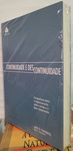 Continuidade E Descontinuidade | John S. Feinberg