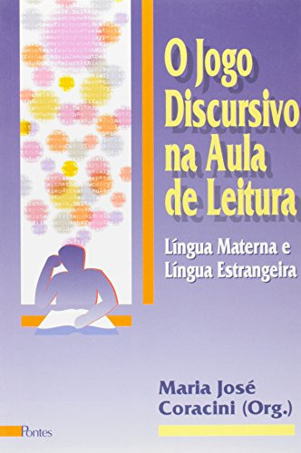 Libro Jogo Discursivo Na Aula De Leitura, O