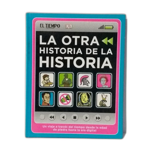 La Otra Historia De La Historia - El Tiempo