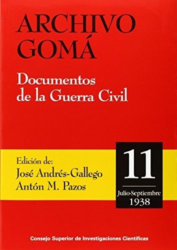 Libro Archivo Goma. Documentos De La Guerra Civil  De Andres