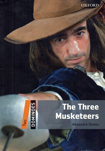 The Three Musketeers           Alexandre Dumas     Level Two