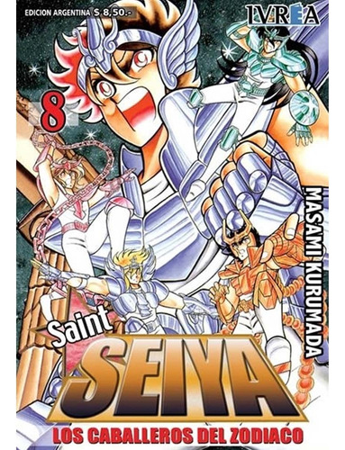 Saint Seiya Caballeros Del Zodiaco 08, De Masami Kurumada. Serie Saint Seiya Caballeros Del Zodiaco Editorial Ivrea, Tapa Tapa Blanda, Edición 1 En Español, 2012