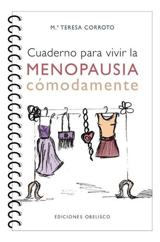 Cuaderno Para Vivir La Menopausia Cómodamente - Maria Cotorr