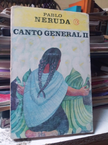 Pablo Neruda Canto General Ii 