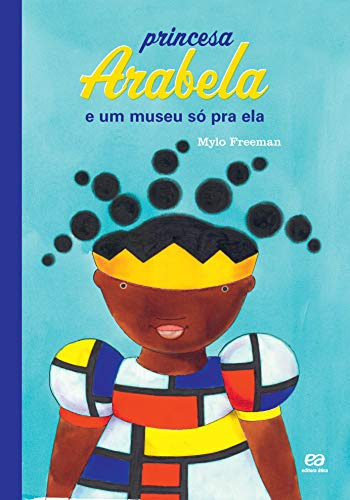 Libro Princesa Arabela E Um Museu So Pra Ela De Freeman Ati