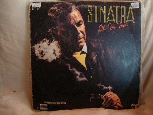 Vinilo Frank Sinatra Ella Me Mato Si2