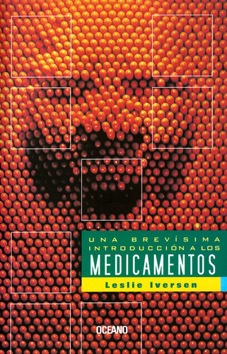 Una Brevisima Introduccion A Los Medicamentos, De Leslie Iversen. Editorial Oceano, Tapa Blanda En Español, 2022