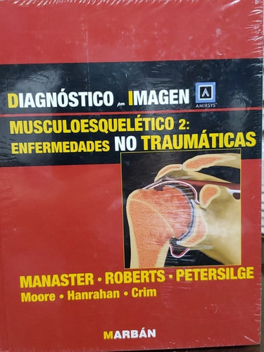 Musculoesquelético 2 Enfermedades No Traumáticas Manaste 