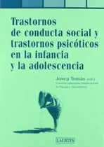 Comprar Trastornos De Conducta Social Y Trastornos Psicoticos - Vv