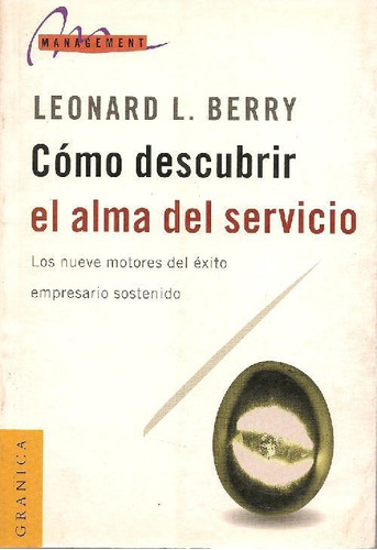 Libro Cómo Descubrir El Alma Del Servicio De Leonard L. Berr