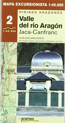Libro Mapa Excursionista Valle Del Rio Aragon - Coscullue...