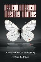 Libro African American Mystery Writers : A Historical And...