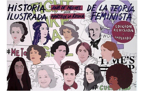 Historia Ilustrada  De La  Teoria  Feminista